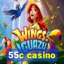 55c casino